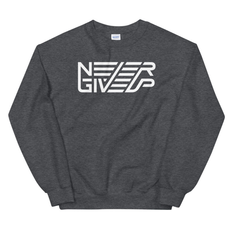 Never give up – Sweatshirt - Image 5