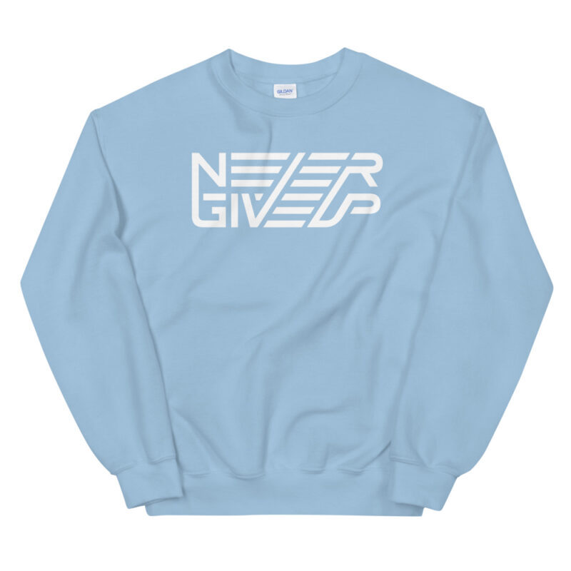 Never give up – Sweatshirt - Image 7