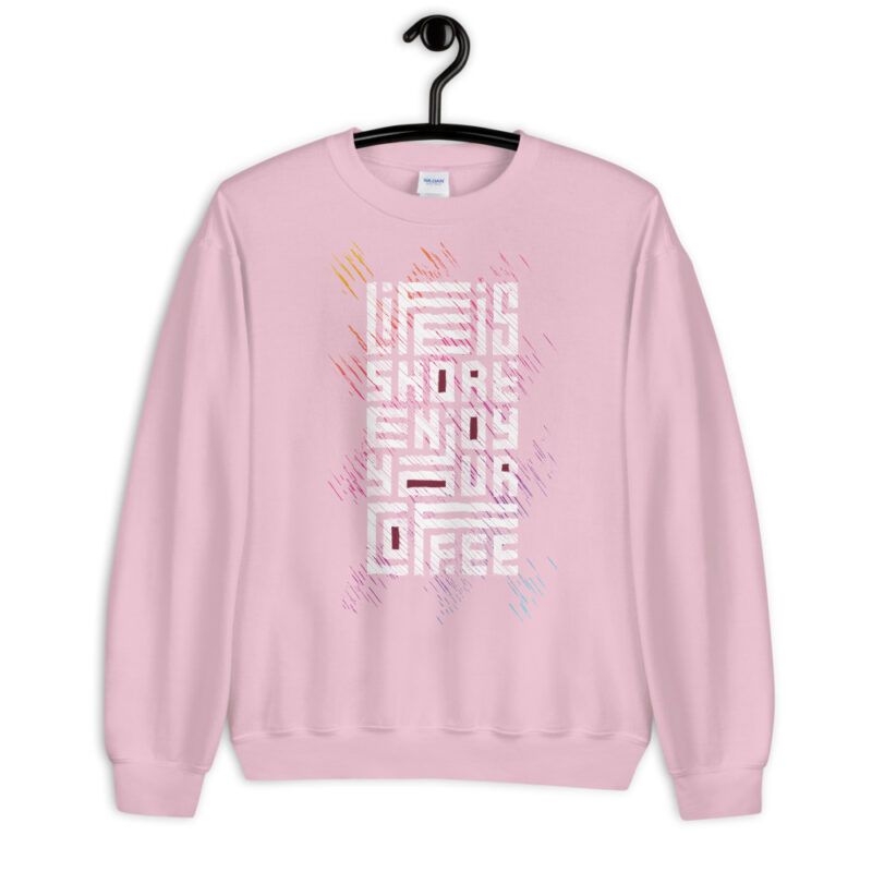 Life is short - Sweatshirt - Image 8
