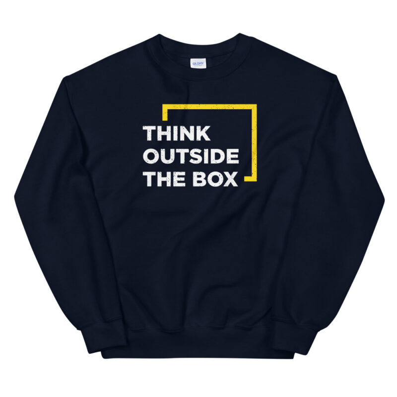 Think outside the box - Sweatshirt