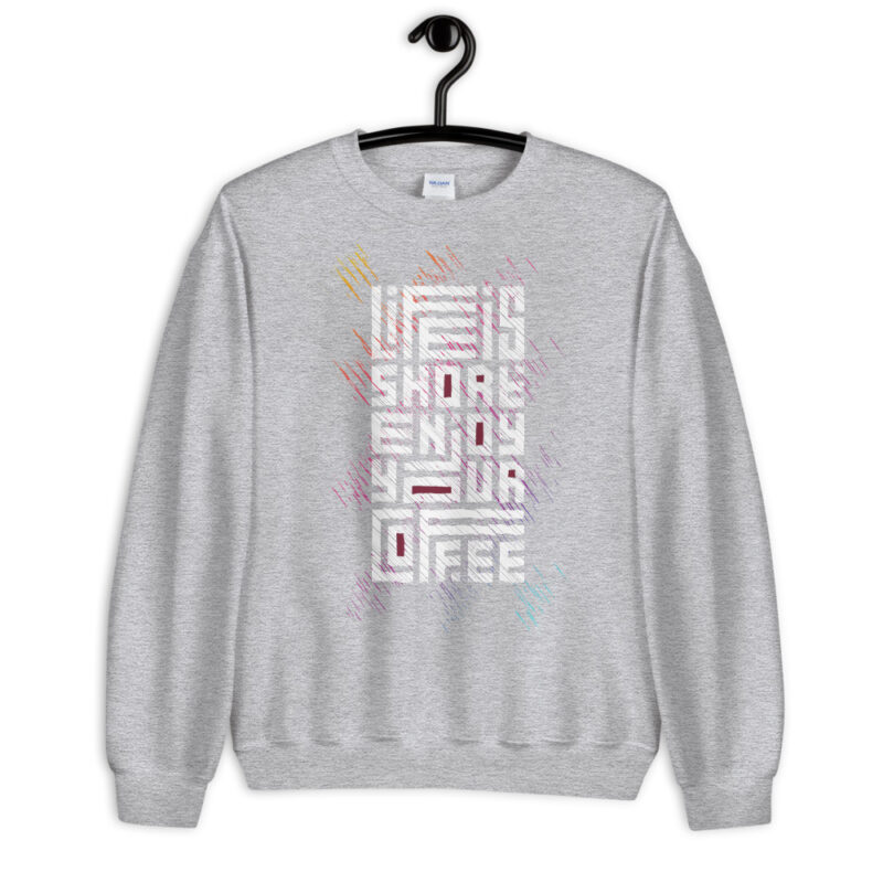 Life is short - Sweatshirt - Image 7