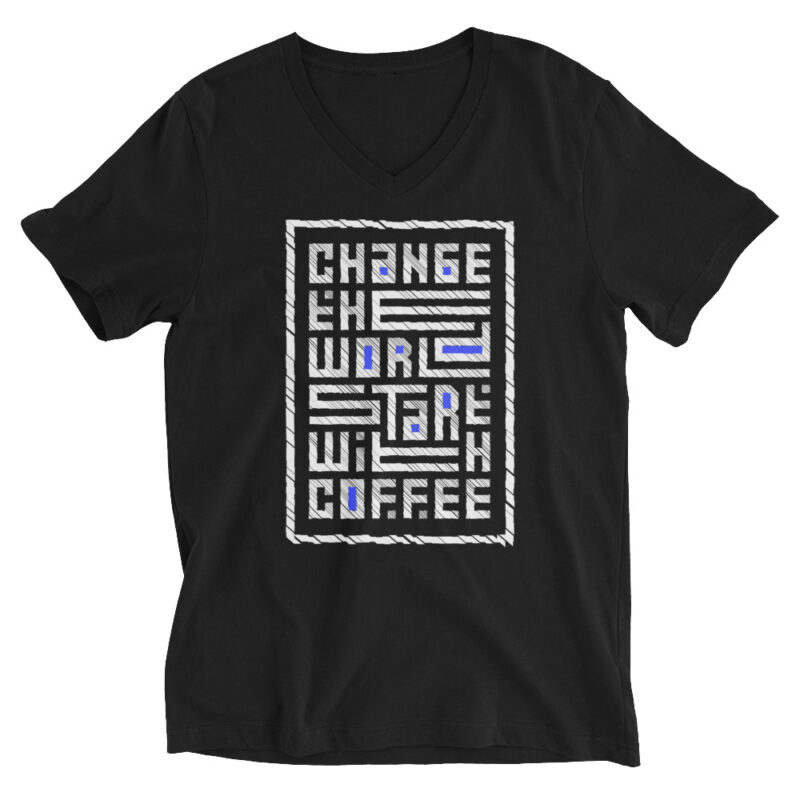 Coffee – Change the world – V-Shirt