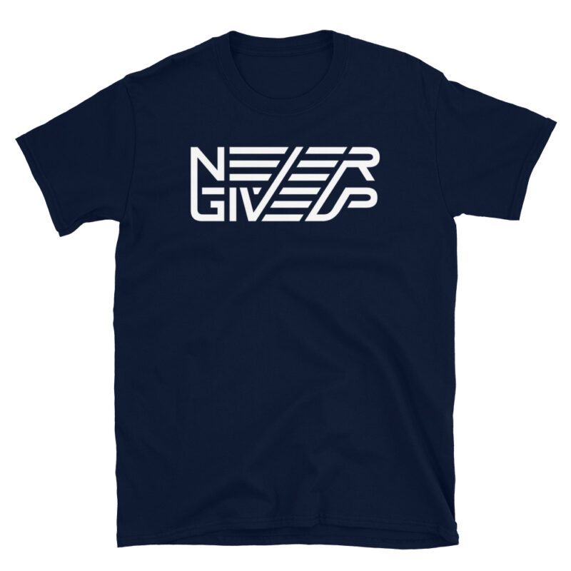 Never give up – Shirt - Image 2
