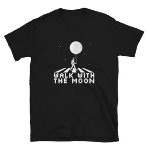 Walk with the moon - Shirt